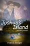 [James Madison Series 01] • Joshua's Island